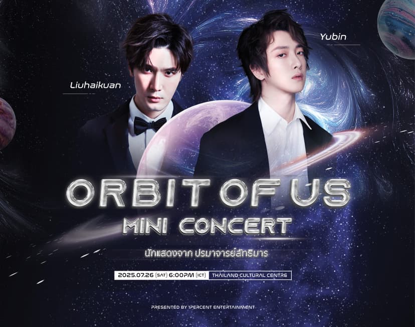 Orbit of Us วงโคจรของเรา Mini Concert with Yubin & Liu Haikuan in Thailand